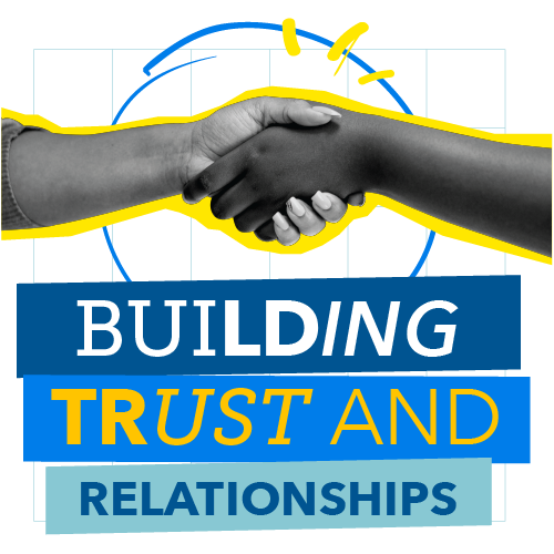Building trust and relationships