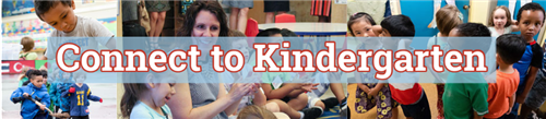 Connect to Kindergarten